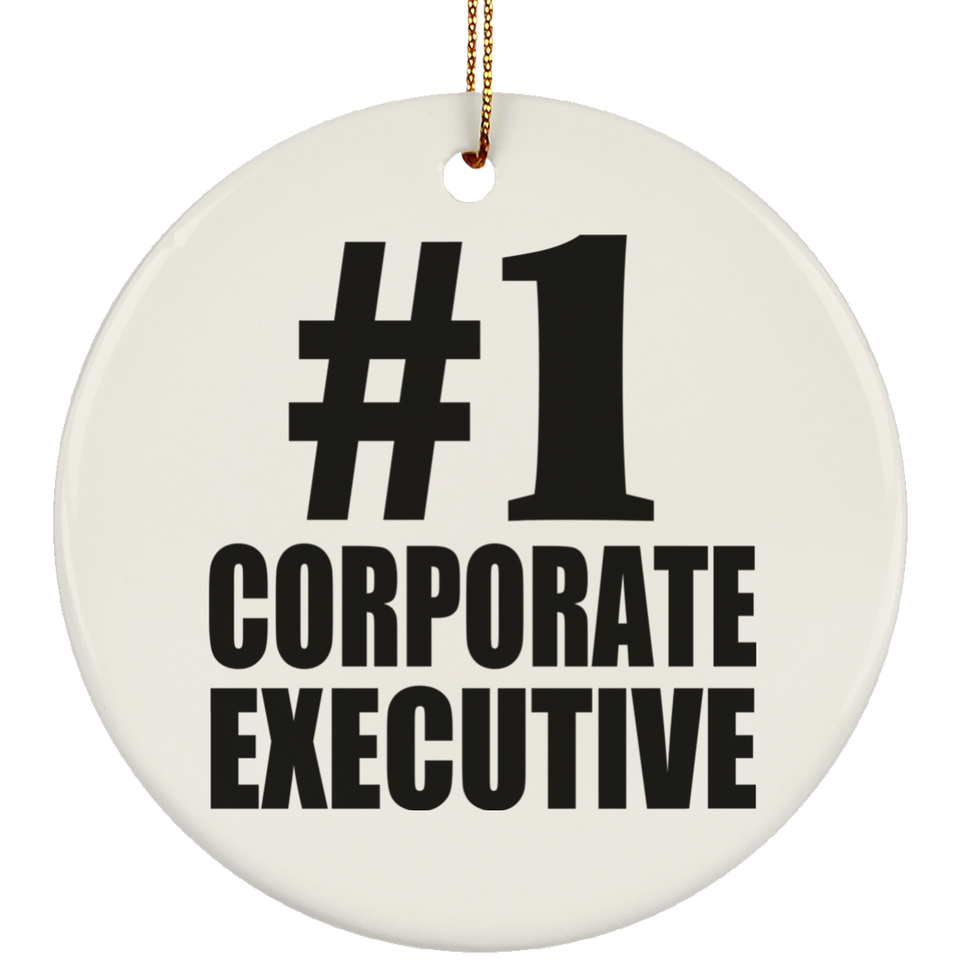 Number One #1 Corporate Executive - Circle Ornament