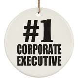 Number One #1 Corporate Executive - Circle Ornament