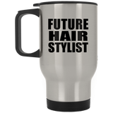 Future Hair Stylist - Silver Travel Mug