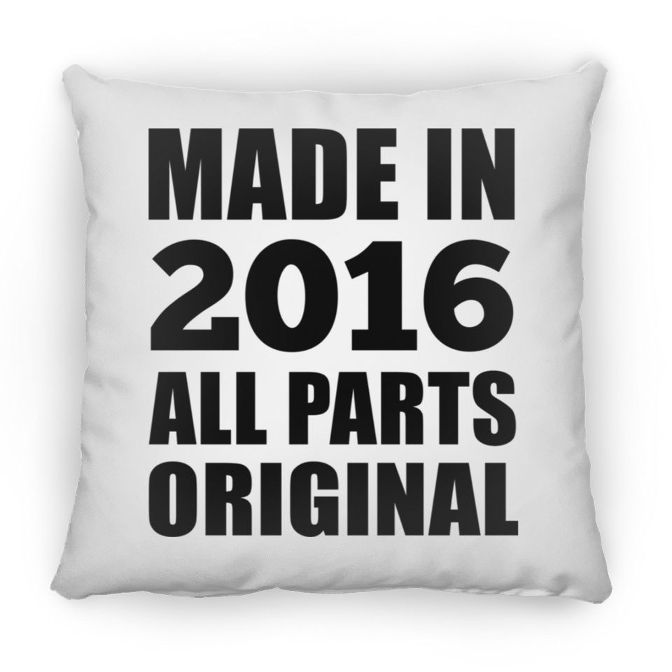 8th Birthday Made in 2016 All Parts Original - Throw Pillow
