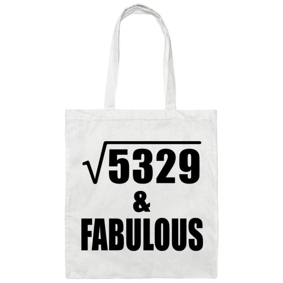 73rd Birthday Square Root of 5329 & Fabulous - Tote Bag White