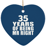 35th Anniversary 35 Years Of Being Mr Right - Heart Ornament