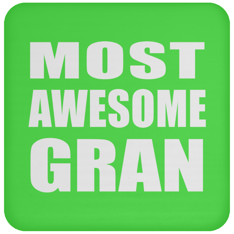 Most Awesome Gran - Drink Coaster
