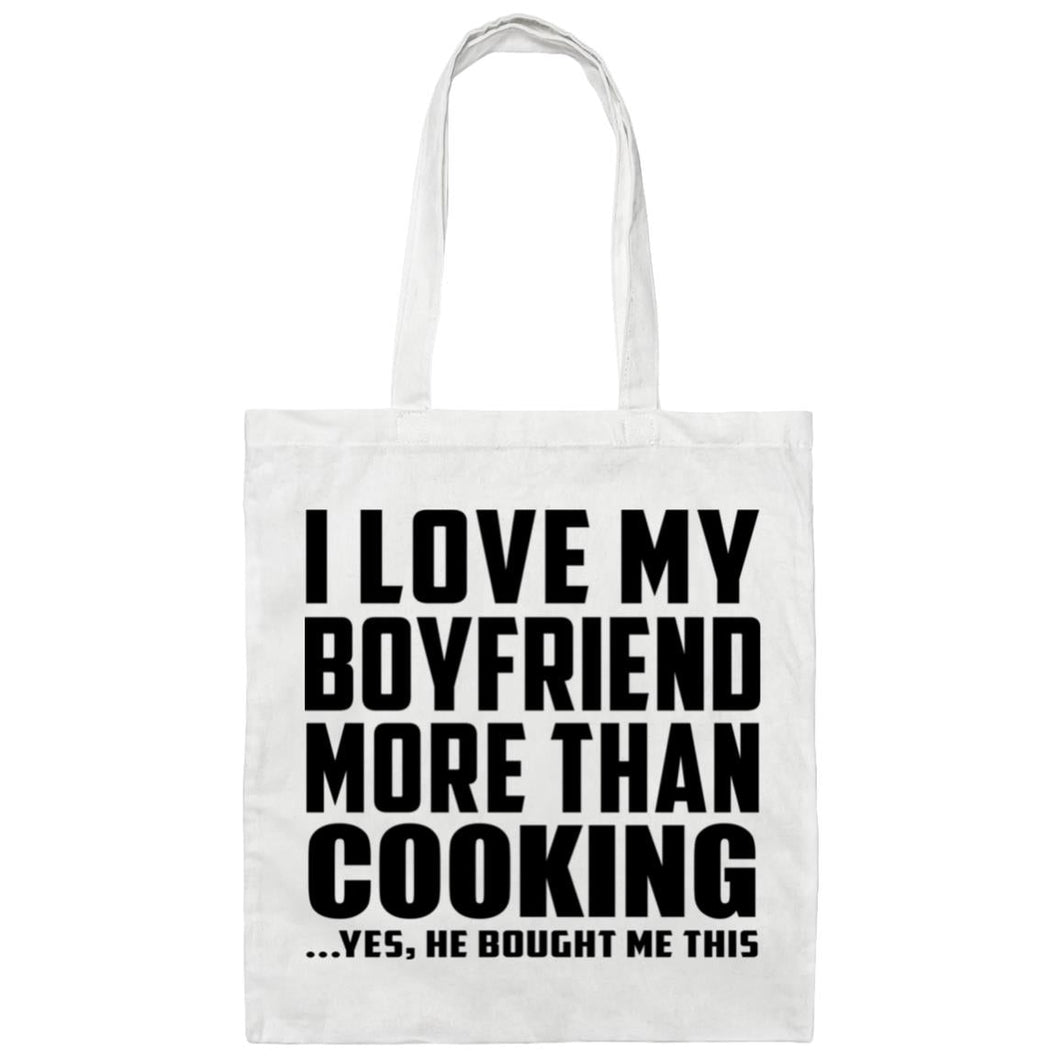 I Love My Boyfriend More Than Cooking - Tote Bag White