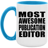 Most Awesome Publication Editor - 15oz Accent Mug Blue