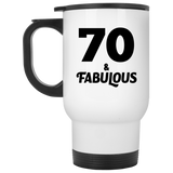 70th Birthday 70 & Fabulous - White Travel Mug