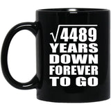 67th Anniversary Square Root of 4489 Years Down Forever To Go - 11oz Coffee Mug Black