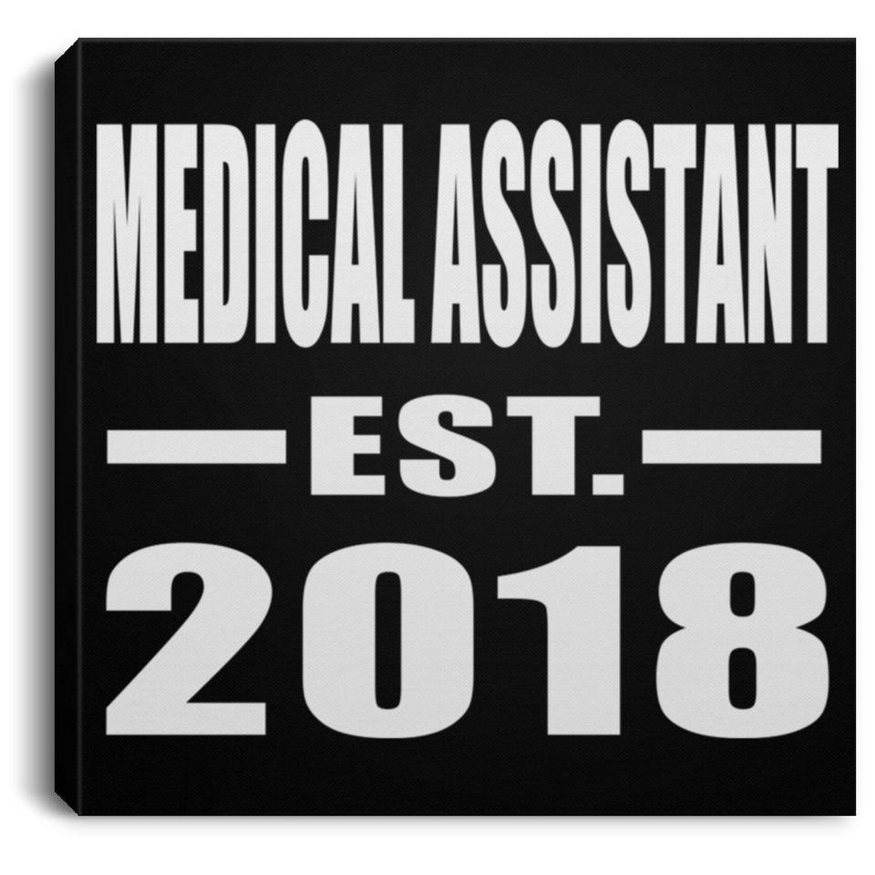 Medical Assistant Established EST. 2018 - Canvas Square