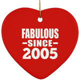 19th Birthday Fabulous Since 2005 - Heart Ornament