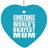 Constance World's Okayest Mum - Heart Ornament
