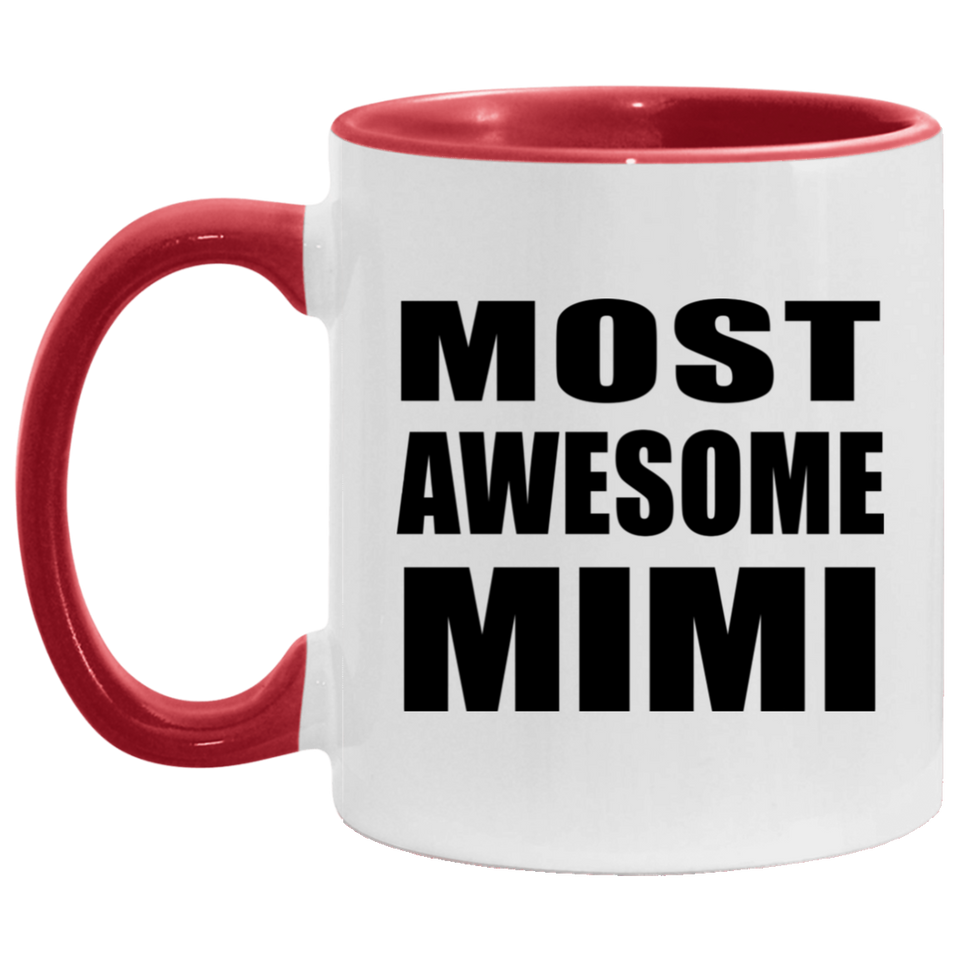 Most Awesome Mimi - 11oz Accent Mug Red