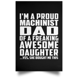 Proud Machinist Dad Of Awesome Daughter - Poster Portrait