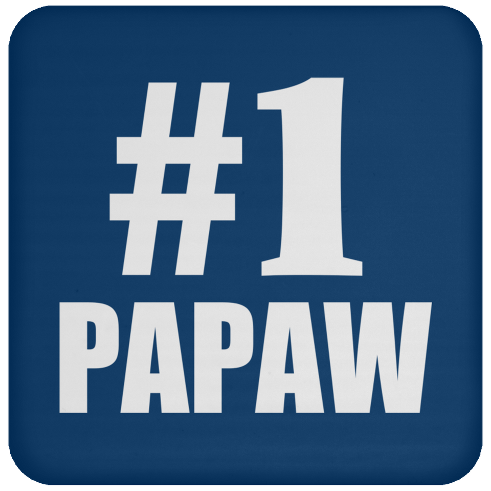 Number One #1 Papaw - Drink Coaster