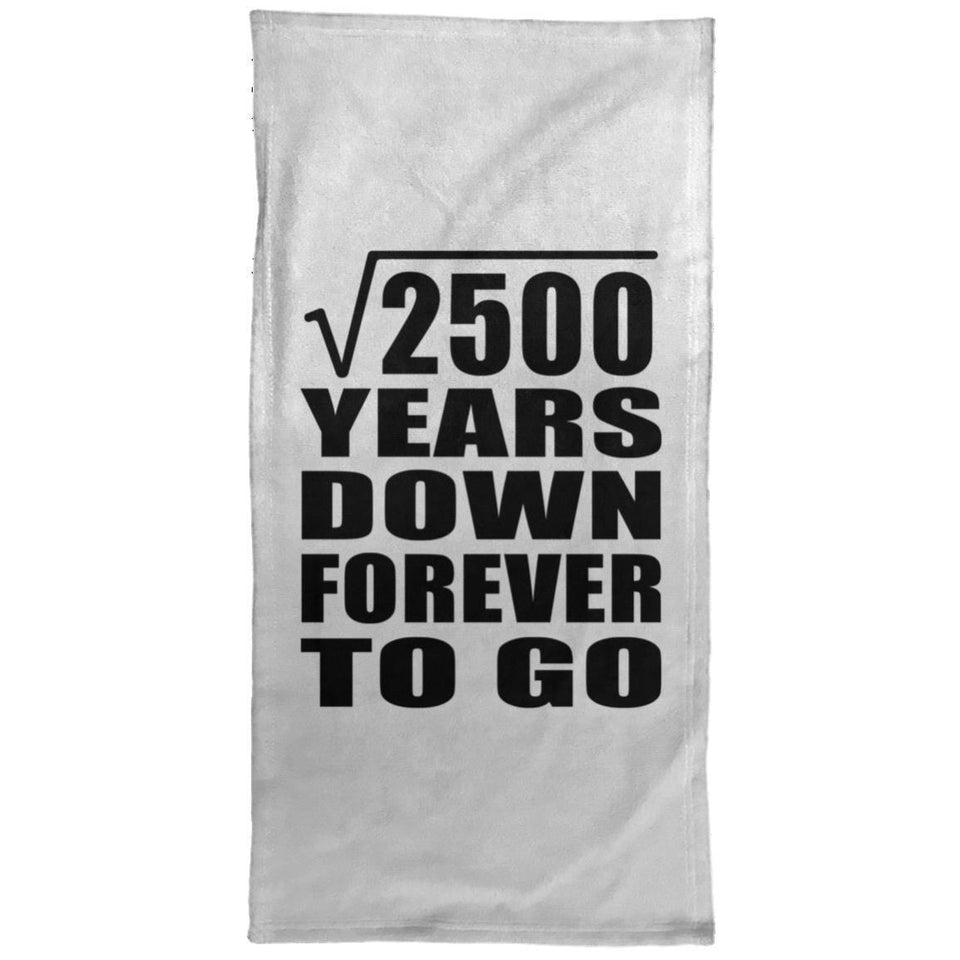 50th Anniversary Square Root of 2500 Years Down Forever To Go - Hand Towel