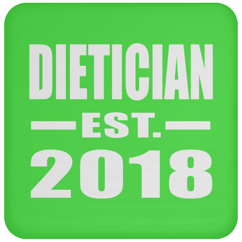 Dietician Established EST. 2018 - Drink Coaster