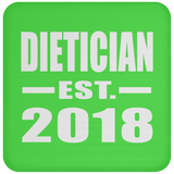 Dietician Established EST. 2018 - Drink Coaster