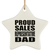 Proud Sales Representative Dad - Star Ornament