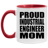 Proud Industrial Engineer Mom - 11oz Accent Mug Red