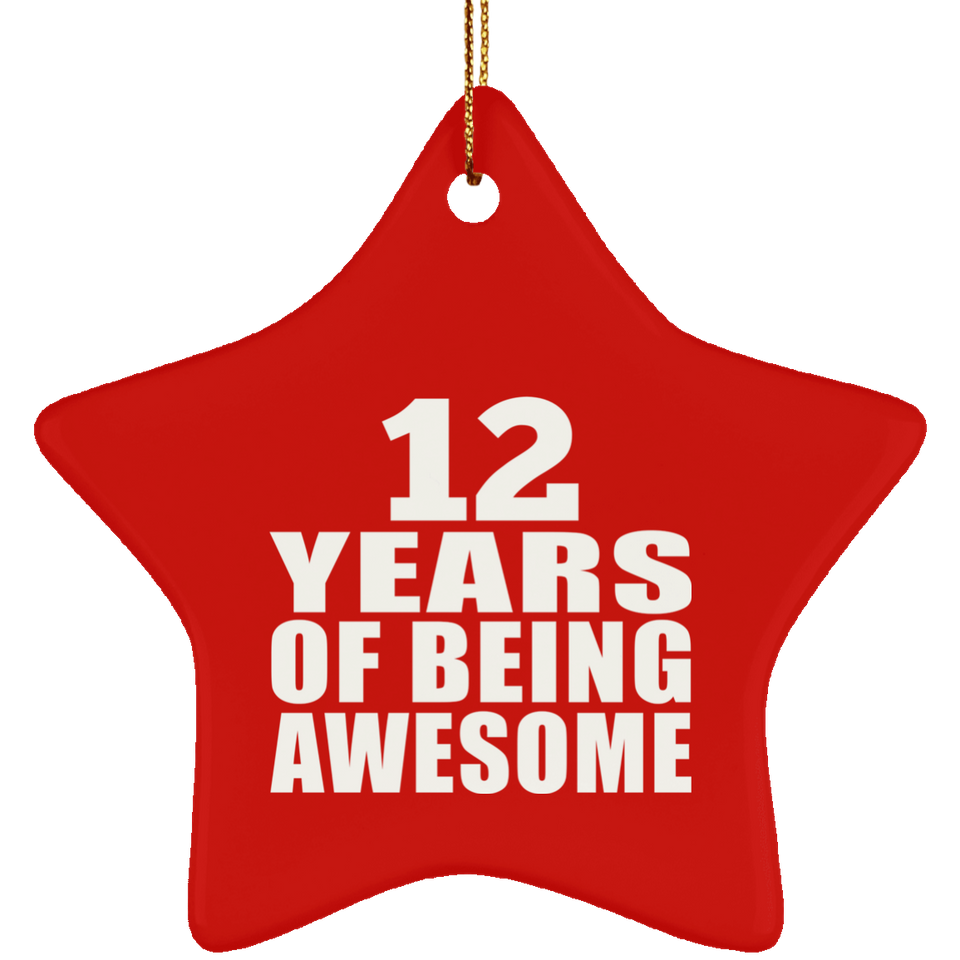 12th Birthday 12 Years Of Being Awesome - Star Ornament