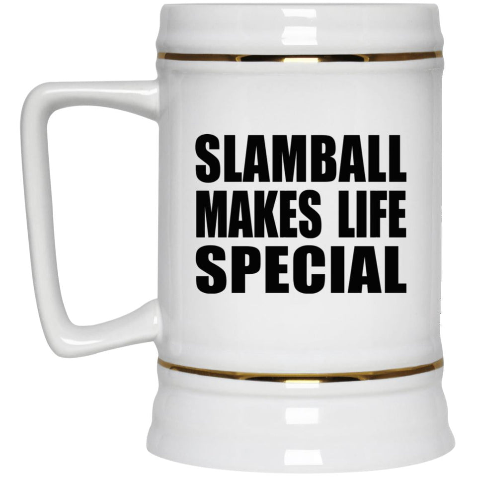 Slamball Makes Life Special - Beer Stein