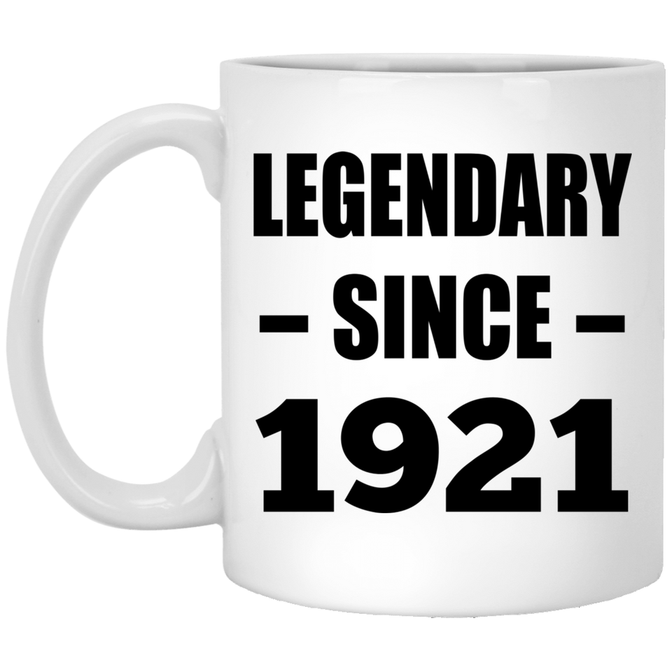103rd Birthday Legendary Since 1921 - 11oz Coffee Mug