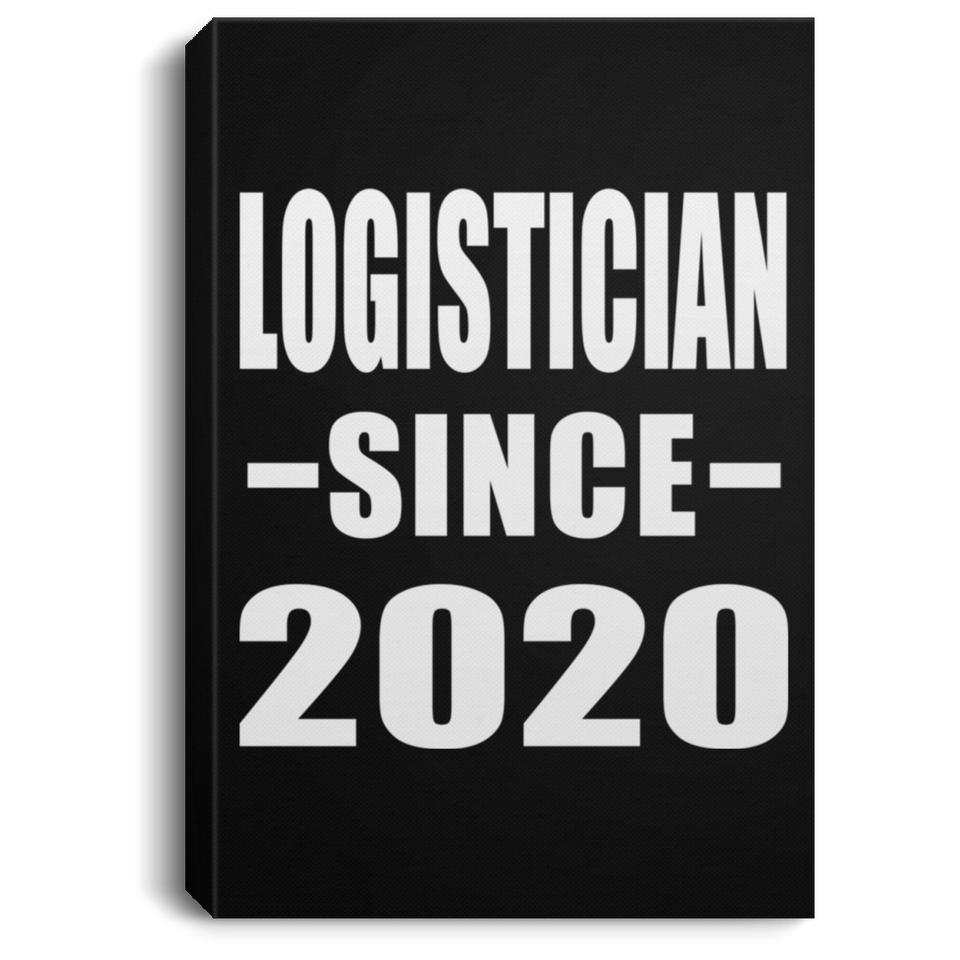 Logistician Since 2020 - Canvas Portrait