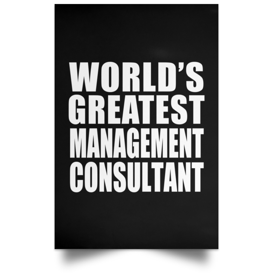 World's Greatest Management Consultant - Poster Portrait