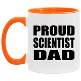Proud Scientist Dad - 11oz Accent Mug Orange