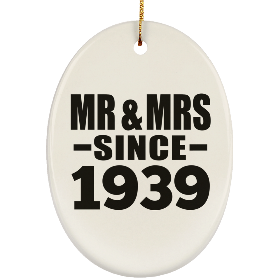 85th Anniversary Mr & Mrs Since 1939 - Oval Ornament
