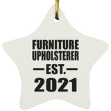 Furniture Upholsterer Established EST. 2021 - Star Ornament