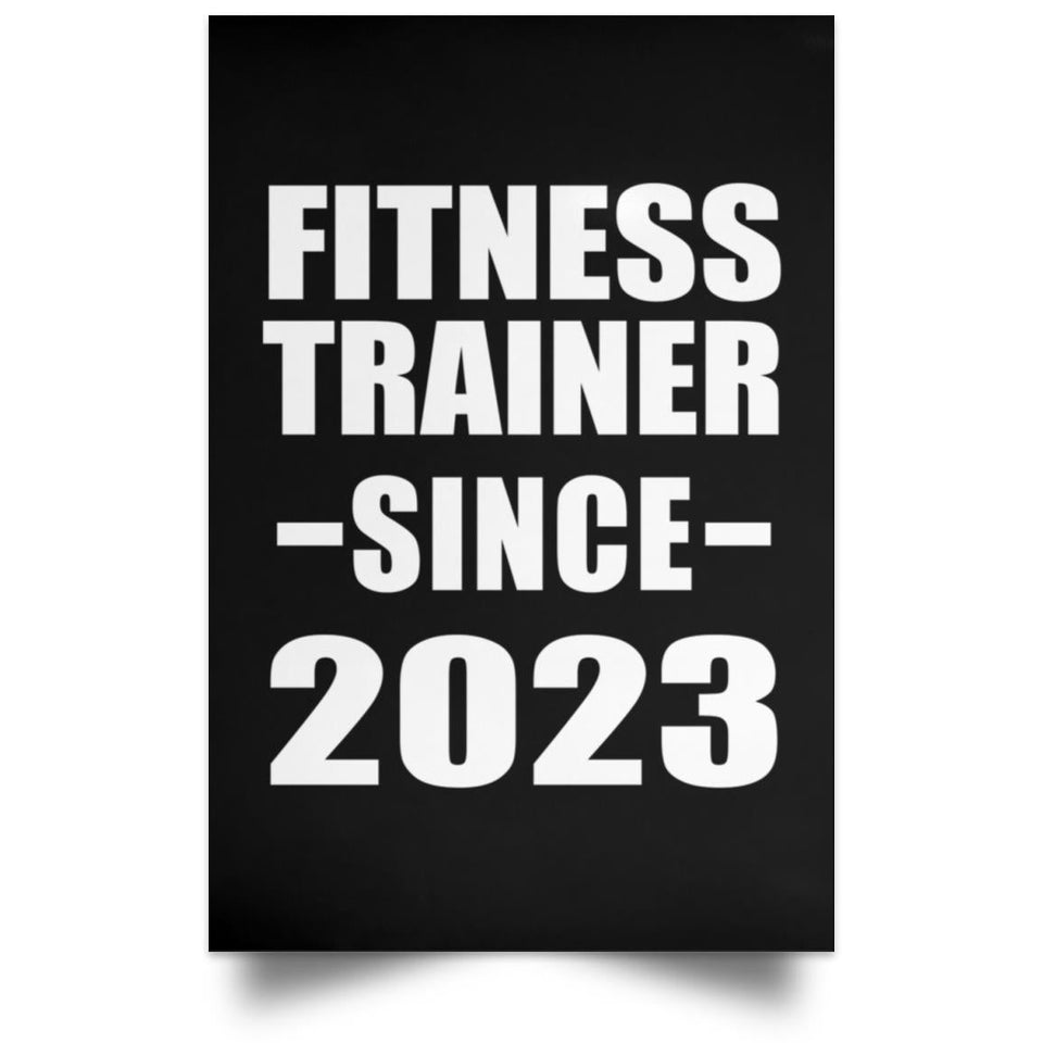 Fitness Trainer Since 2023 - Poster Portrait