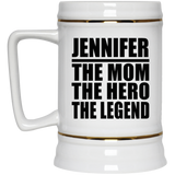 Jennifer The Mom The Hero The Legend - Beer Stein
