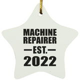 Machine Repairer Established EST. 2022 - Star Ornament