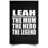Leah The Mum The Hero The Legend - Poster Portrait