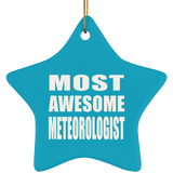 Most Awesome Meteorologist - Star Ornament