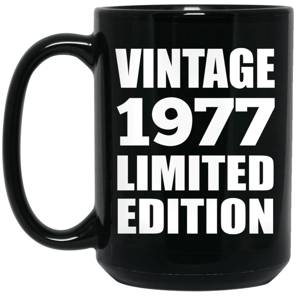 47th Birthday Vintage 1977 Limited Edition - 15oz Coffee Mug Black