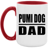 Pumi Dog Dad - 15oz Accent Mug Red