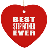 Best Step Father Ever - Heart Ornament