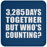 9th Anniversary 3,285 Days Together But Who's Counting - Drink Coaster