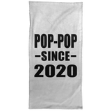 Pop-Pop Since 2020 - Hand Towel