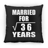 6th Anniversary Married For Square Root of 36 Years - Throw Pillow Black