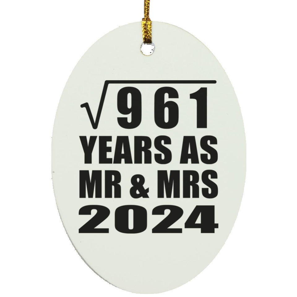 31st Anniversary Square Root of 961 Years As Mr & Mrs 2024 - Oval Ornament