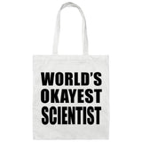 World's Okayest Scientist - Tote Bag White