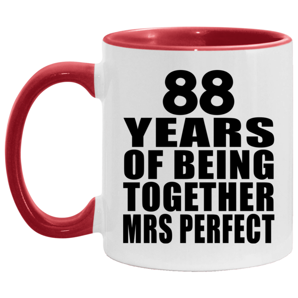 88th Anniversary 88 Years Of Being Mrs Perfect - 11oz Accent Mug Red