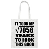 84th Birthday Took Square Root of 7056 Years To Look Good - Tote Bag White