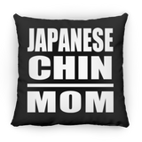 Japanese Chin Mom - Throw Pillow Black