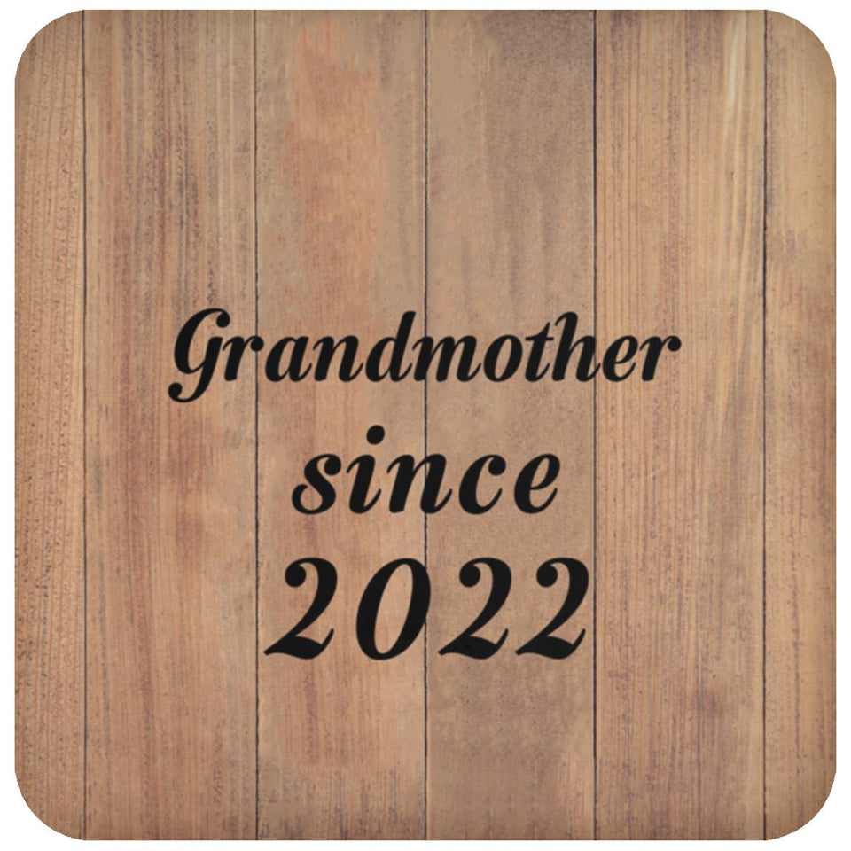 Grandmother Since 2022 - Drink Coaster C