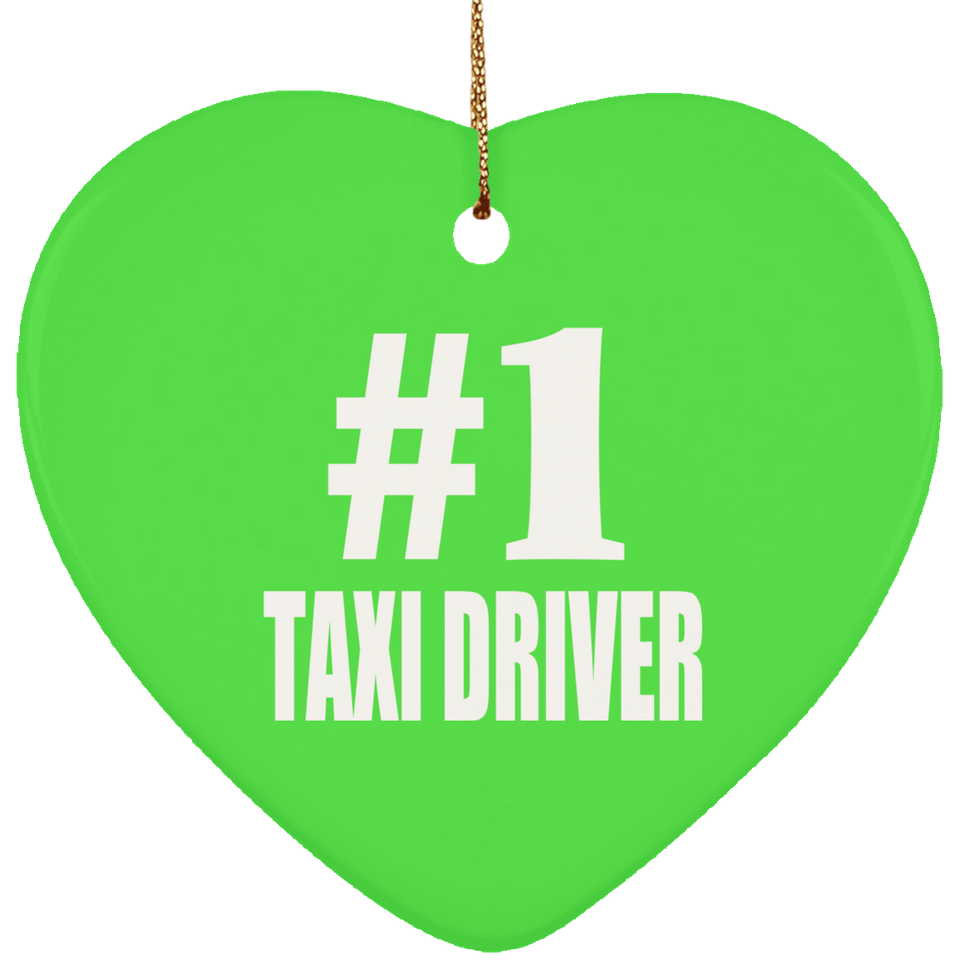 Number One #1 Taxi Driver - Heart Ornament