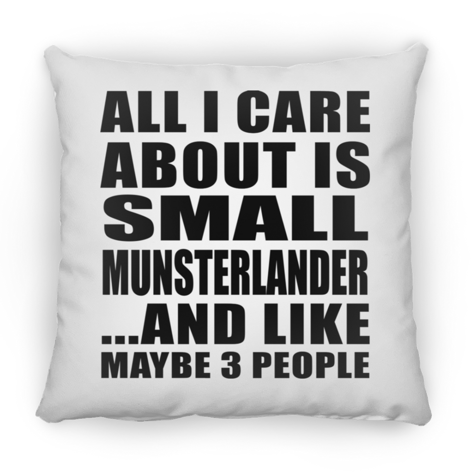 All I Care About Is Small Munsterlander - Throw Pillow