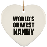 World's Okayest Nanny - Heart Ornament